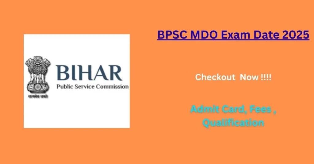 BPSC MDO Exam Date 2025