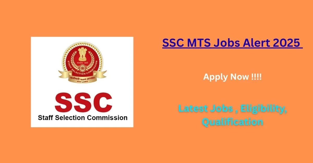 SSC MTS Exam Jobs Alert 2025